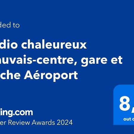 Studio Chaleureux Beauvais-Centre, Gare Et Proche Aeroport Екстер'єр фото