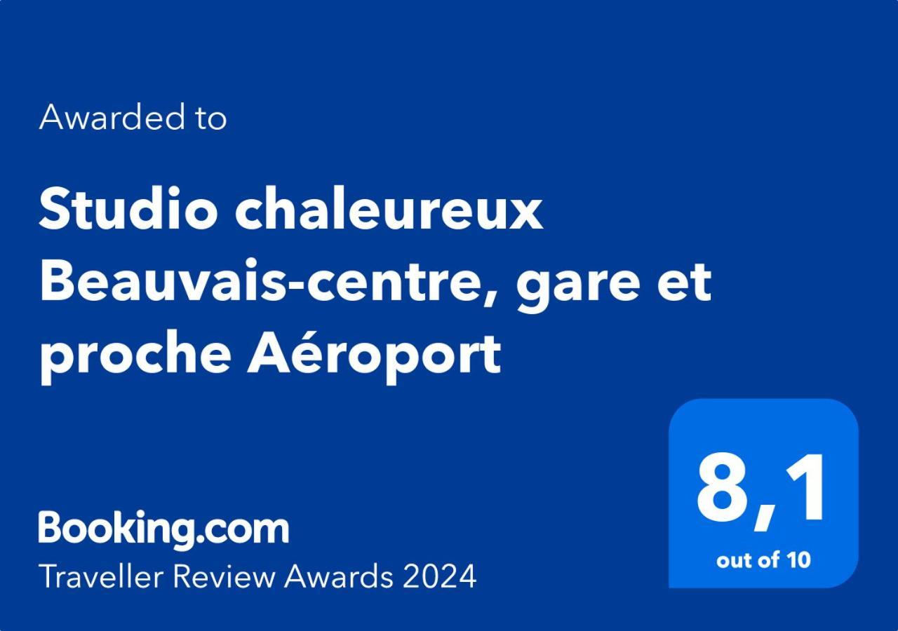 Studio Chaleureux Beauvais-Centre, Gare Et Proche Aeroport Екстер'єр фото